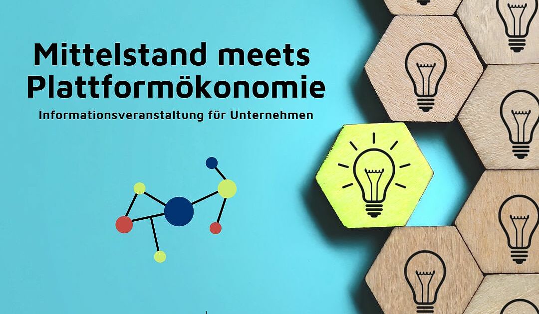 Infoveranstaltung F R Unternehmen Mittelstand Meets Plattform Konomie